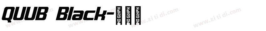 QUUB Black字体转换